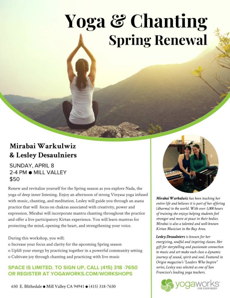Spring Renewal Workshop with Lesley and Mirabai @ Yoga Works Mill Valley | Mill Valley | California | United States